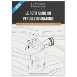 Le Petit Guide du Pendule Divinatoire