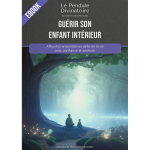 Guérir son enfant intérieur