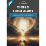 Se libérer de l'emprise de la peur